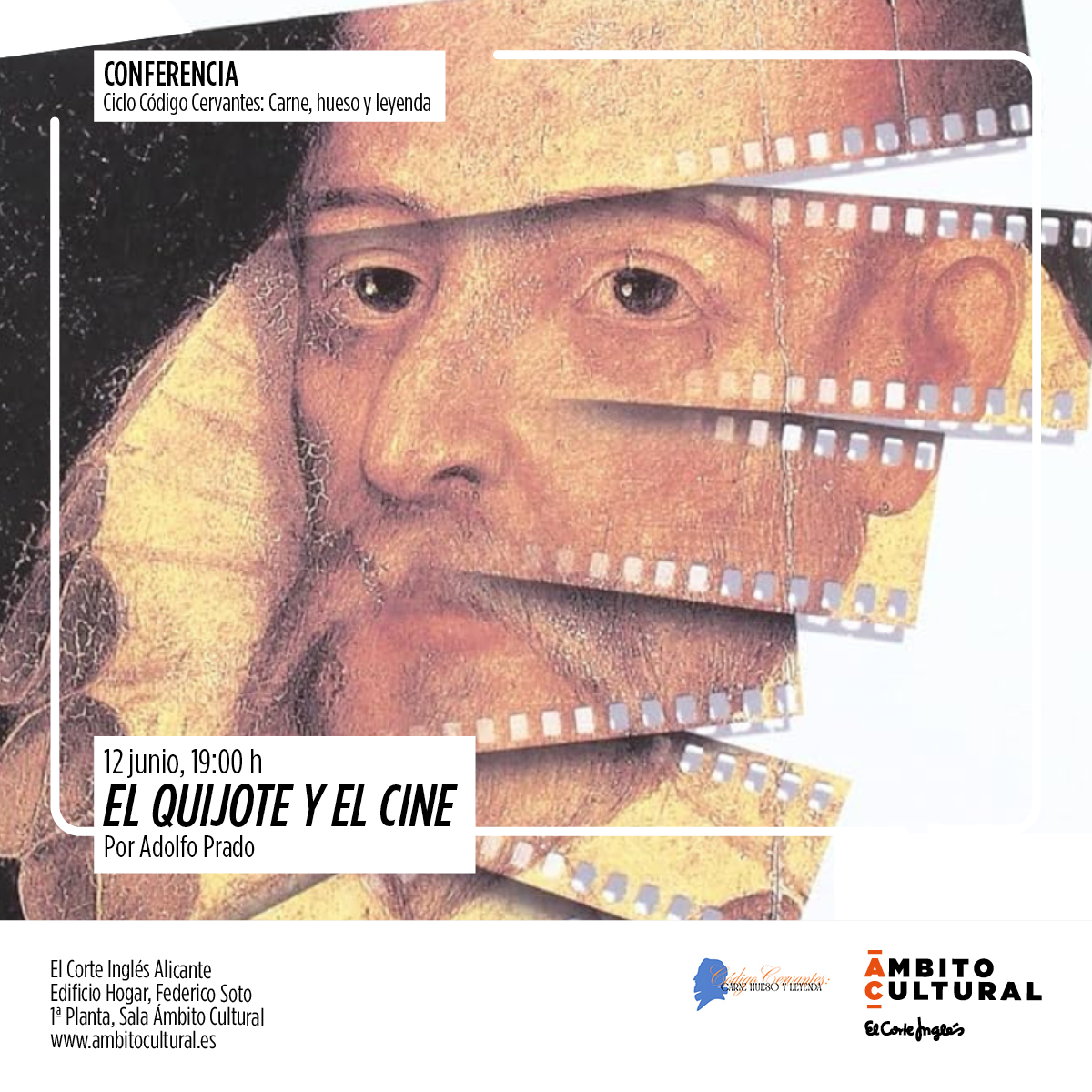 Código Cervantes: Carne, Hueso y Leyenda: “El Quijote y el Cine” por Adolfo Prado